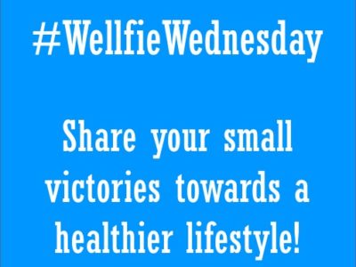 #WellfieWednesday Kick Off!